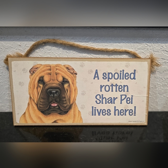 *3/$20 Shar Pei "Spoiled Rotten (Dog) Lives Here"  Hanging Sign Gift Wall Decor - Picture 1 of 2